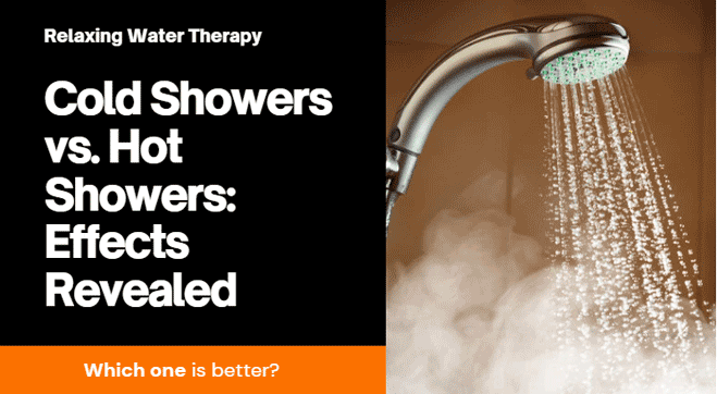 Cold vs. Hot Showers: Benefits for Body & Mind