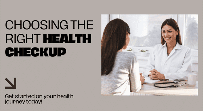 How to Choose the Best Health Checkup Package | Tips & Benefits